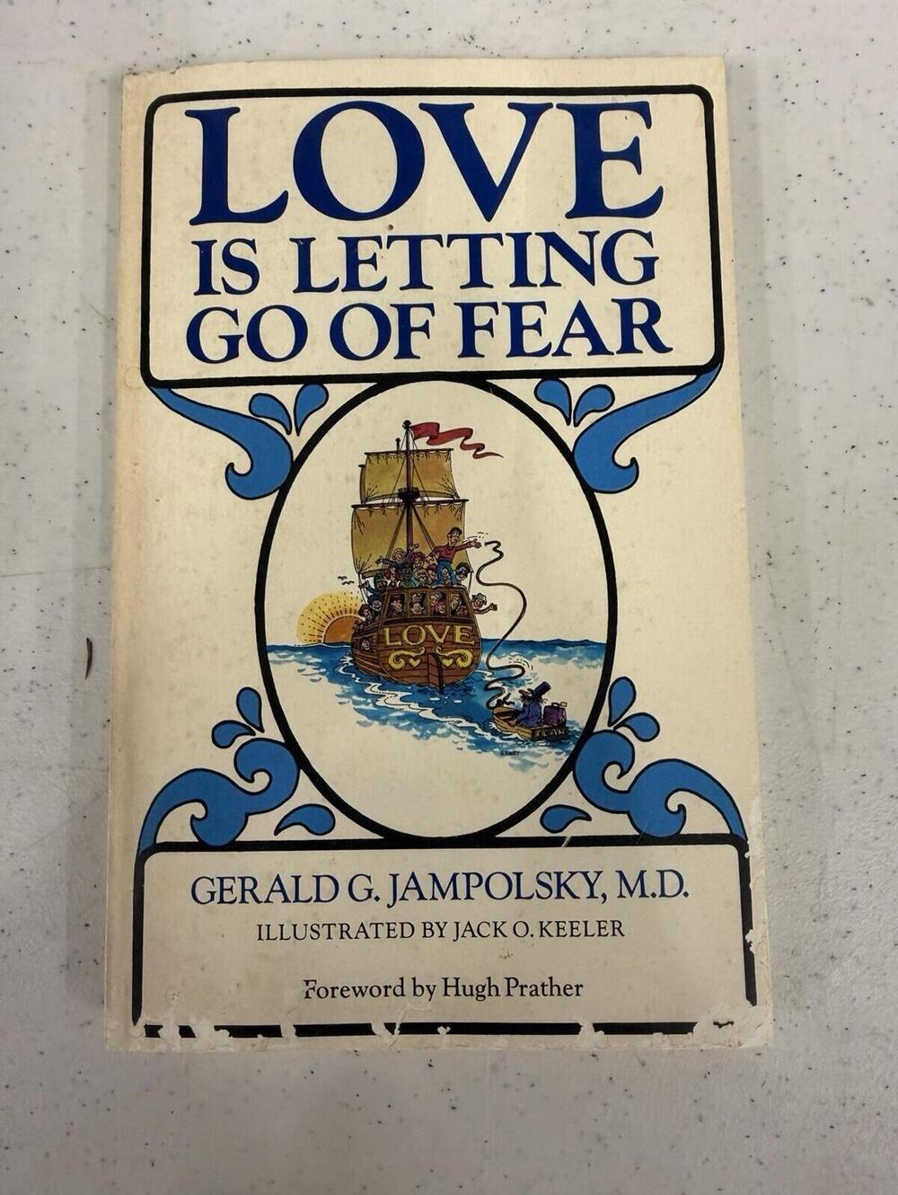 Love Is Letting Go of Fear by Gerald G Jampolsky 1979 1st Printing Paperback
